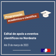 Abertura do edital de apoio a eventos científicos franco-brasileiros no Nordeste para o ano de 2023
